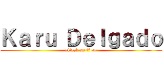 Ｋａｒｕ Ｄｅｌｇａｄｏ (attack on titan)