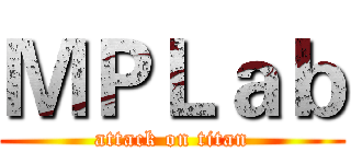 ＭＰＬａｂ (attack on titan)
