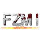 ＦＺＭＩ (FZMI)