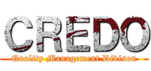 ＣＲＥＤＯ (Quality Management Divison)