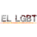 ＥＬ ＬＧＢＴ (Priscyla Valentina Guillén Martínez)