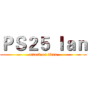 ＰＳ２５ Ｉａｎ (attack on titan)