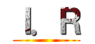 Ｉ．Ｒ ()