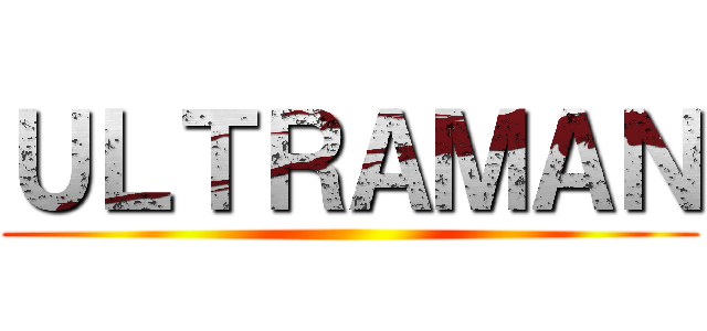 ＵＬＴＲＡＭＡＮ ()