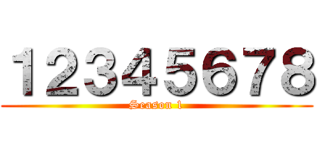 １２３４５６７８ (Season 1)