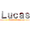 Ｌｕｃａｓ (Roman Perez)