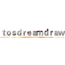 ｔｏｓｄｒｅａｍｄｒａｗ (attack on titan)