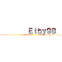          Ｅｔｂｙ９８  ~ (        )