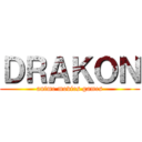ＤＲＡＫＯＮ (anime movies games)