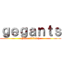 ｇｅｇａｎｔｓ ((Atac titànic))