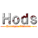Ｈｏｄｓ (Henrique Oliveira)