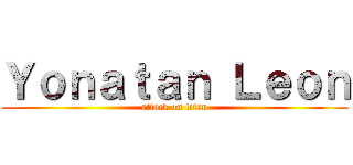 Ｙｏｎａｔａｎ Ｌｅｏｎ (attack on titan)