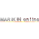 ＭＡＲＩＫＩＮ ｏｎｌｉｎｅ４ (亜九静)