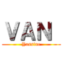 ＶＡＮ  (Yassine)