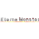 Ｅｔｅｒｎａ Ｍｏｎｓｔｅｒｓ (Excel)