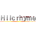 Ｈｉｌｃｒｈｙｍｅ ()
