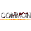 ＣＯＭＭＯＮ (attack on titan)