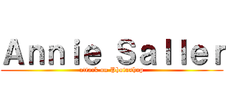 Ａｎｎｉｅ Ｓａｌｌｅｒ (attack on Photoshop)