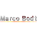 Ｍａｒｃｏ Ｂｏｄｔ (Pecas locas)