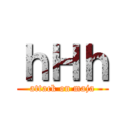 ｈＨｈ (attack on maja)