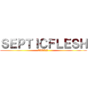 ＳＥＰＴＩＣＦＬＥＳＨ (TITAN )