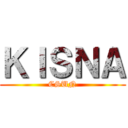 ＫＩＳＮＡ (CSUN)