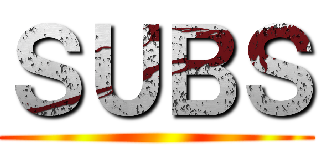 ＳＵＢＳ ()