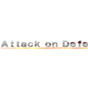 Ａｔｔａｃｋ ｏｎ Ｄｅｆｅｎｄｅｒｓ (ThunderStorm)