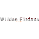 Ｗｉｌｄａｎ Ｆｉｒｄａｕｓ (Cool as Hell)