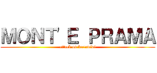 ＭＯＮＴ'Ｅ ＰＲＡＭＡ (attack on barumini)