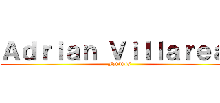 Ａｄｒｉａｎ Ｖｉｌｌａｒｅａｌ (Fandubs)