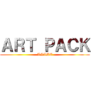 ＡＲＴ ＰＡＣＫ (ANIME)