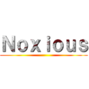Ｎｏｘｉｏｕｓ ()