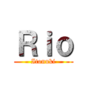 Ｒｉｏ (Itonuki)