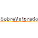 ＳｏｂｒｅＶａｌｏｒａｄｏ (attack on titan)