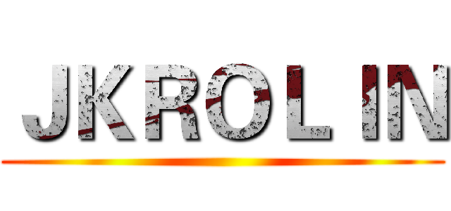 ＪＫＲＯＬＩＮ ()