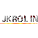 ＪＫＲＯＬＩＮ ()