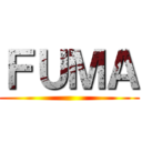 ＦＵＭＡ ()