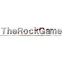 ＴｈｅＲｏｃｋＧａｍｅ (Keittikorn Rattanarueang)