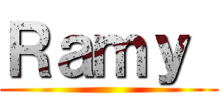 Ｒａｍｙ  ()