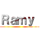 Ｒａｍｙ  ()