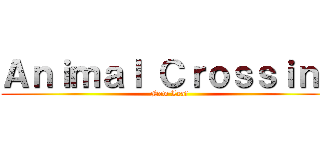 Ａｎｉｍａｌ Ｃｒｏｓｓｉｎｇ (New Leaf )