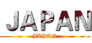 ＪＡＰＡＮ (JAPAN)