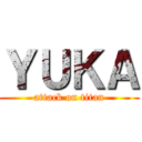 ＹＵＫＡ (attack on titan)
