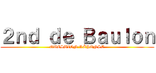 ２ｎｄ ｄｅ Ｂａｕｌｏｎ (QUESTION RÉPONSE)