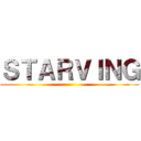 ＳＴＡＲＶＩＮＧ ()