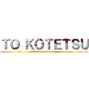 ＴＯ ＫＯＴＥＴＳＵ (Estamos devuelta)