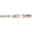 ＭＡＲＫＩＢＯＹ ＧＡＭＩＮＧ (attack on titan)