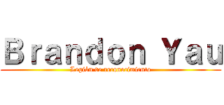 Ｂｒａｎｄｏｎ Ｙａｕ (Legión de reconocimiento)