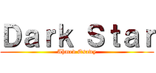 Ｄａｒｋ Ｓｔａｒ (Ahmed Esawy)